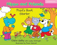 Hippo and Friends Starter Pupil's Book - Selby Claire, McKnight Lesley - książka