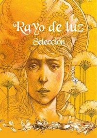 Rayo de luz - Amanda Calaña Carbonell - ebook