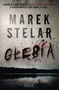 Głębia - Marek Stelar - ebook + audiobook + książka