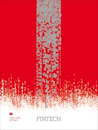 swiss made software – the book vol. 5 „Fintech“ - Luc Haldimann - ebook