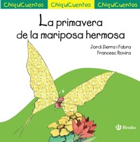 La primavera de la mariposa hermosa - Jordi Sierra i Fabra - ebook