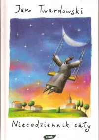 Niecodziennik cały - Twardowski Jan - ebook