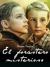 El forastero misterioso - Mark Twain - ebook