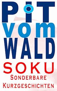 SOKU - Pit vom Wald - ebook