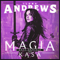 Magia kąsa - Ilona Andrews - ebook + audiobook