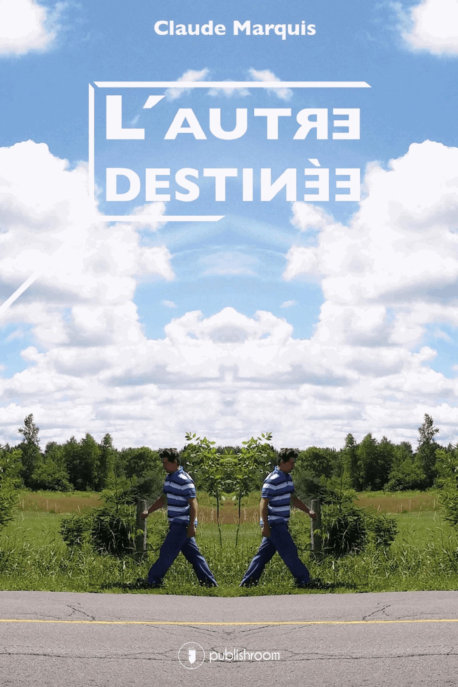 L'autre destinée