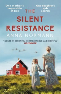 The Silent Resistance - Normann Anna - książka