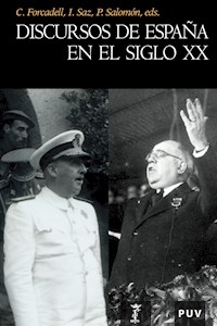 Discursos de España en el siglo XX - Varios autores - ebook