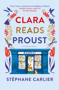 Clara Reads Proust - Stéphane Carlier - ebook