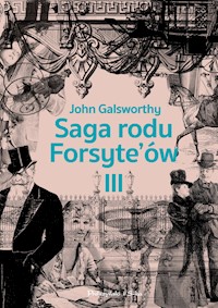 Saga rodu Forsyte`ów.Tom 3. Przebudzenie. Do wynajęcia - John Galsworthy - ebook