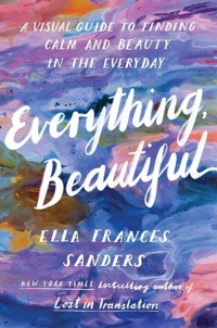 Everything Beautiful - Sanders Ella Frances - książka
