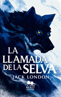 La llamada de la selva - Jack London - ebook