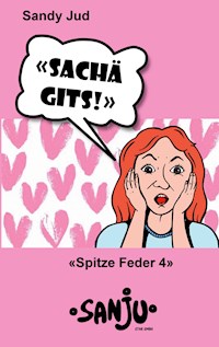 Sachä gits! - Sandy Jud - ebook