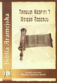 Biblia Aramejska Targum Neofiti 1 Księga Rodzaju - - książka