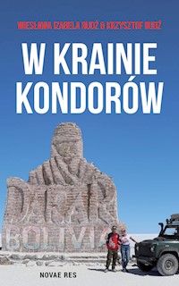 W krainie kondorów - Rudź Krzysztof , Rudź Wiesława Izabela - książka