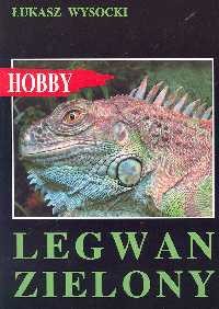 Legwan zielony - Łukasz Wysocki - ebook
