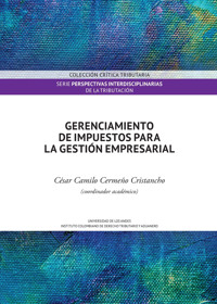 Gerenciamiento de impuestos para la gestión empresarial - César Camilo Cermeño Cristancho - ebook