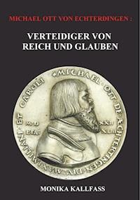 Michael Ott von Echterdingen - Monika Kallfass - ebook