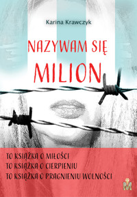Nazywam się Milion - Karina Krawczyk - ebook + audiobook + książka
