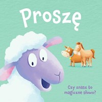 Księga dobrych manier Proszę -  - książka