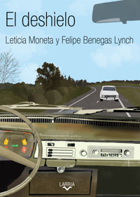 El deshielo - Leticia Moneta - ebook
