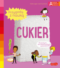 Cukier. Akademia mądrego dziecka. Przygody z nauką - Jack Guichard, Cécile Jugla - książka