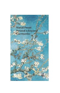 Poranek u księżnej de Guermantes - Proust Marcel - ebook + książka