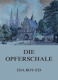 Die Opferschale - Ida Boy-Ed - ebook