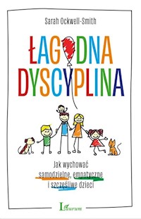 Łagodna dyscyplina - Sarah Ockwell-Smith - ebook + książka