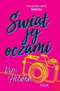 Świat jej oczami - Kim Holden - książka