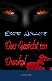 Das Gesicht im Dunkel - Edgar Wallace - ebook