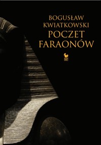 Poczet Faraonów - Bogusław Kwiatkowski - ebook + książka