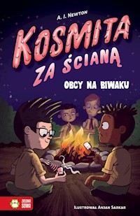 Kosmita za ścianą Obcy na biwaku - Newton A.I. - książka