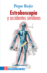 Estroboscopía y accidentes similares - Pepe Rojo - ebook