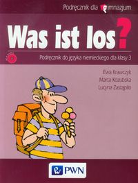 Was ist los? 3 Podręcznik z płytą CD - Kozubska Marta, Krawczyk Ewa, Zastąpiło Lucyna - książka