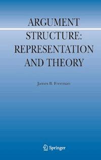 Argument Structure: - James B. Freeman - ebook