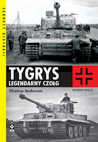 Tygrys Legendarny czołg. - Thomas Anderson - książka