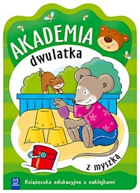 Akademia dwulatka z myszką Książeczka edukacyjna z naklejkami -  - książka