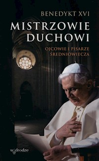 Mistrzowie duchowi - Benedykt XVI  - książka