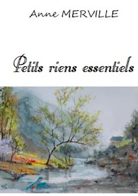 Petits Riens Essentiels - Anne Merville - ebook