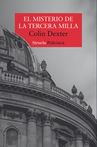 El misterio de la tercera milla - Dexter Colin - ebook