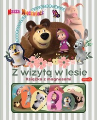 Masza i Niedźwiedź Z wizytą w lesie Książka z magnesami -  - książka