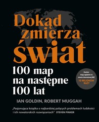 Dokąd zmierza świat? - Goldin Ian, Muggah Robert - książka
