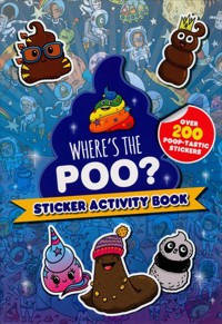 Where's the Poo? Sticker Activity Book - Hunter Alex - książka