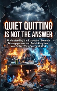 Quiet Quitting Is Not the Answer - Thalia Brookstone - ebook
