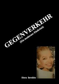 Gegenverkehr - Diana Bendzko - ebook