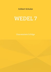 Wedel 7 - Eckbert Schulze - ebook