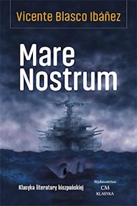 Mare Nostrum - Ibanez Vicente Blasco - książka