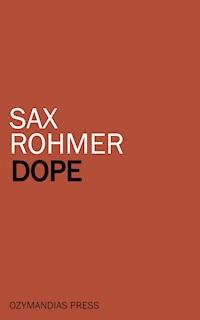 Dope - sax	rohmer - ebook