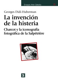 La invención de la histeria - Didi-Huberman Georges - ebook